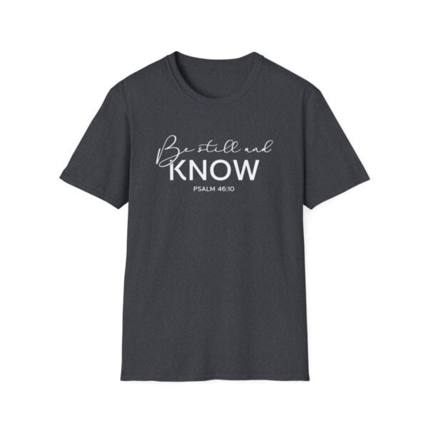 Be still and know Shirt 2 - Image 133