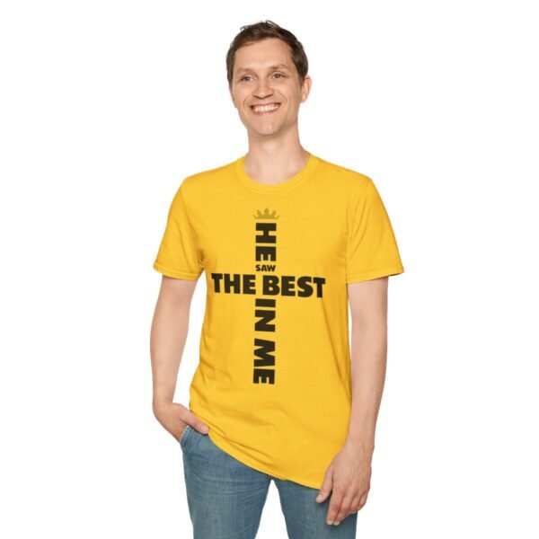 He Saw The Best In Me Shirt - Image 67