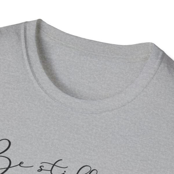 Be still and know Shirt 2 - Image 27