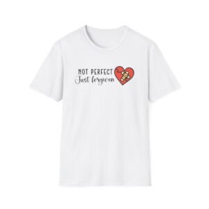 Not Perfect Just Forgiven Shirt