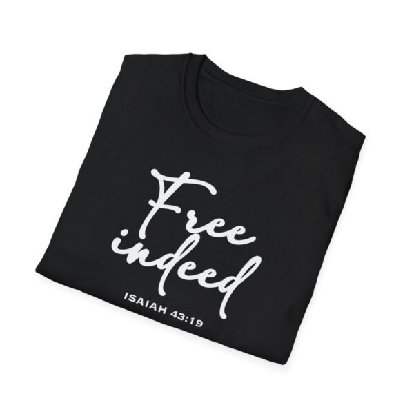 Free Indeed Shirt 2 - Image 16