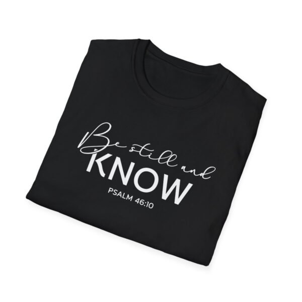 Be still and know Shirt 2 - Image 16