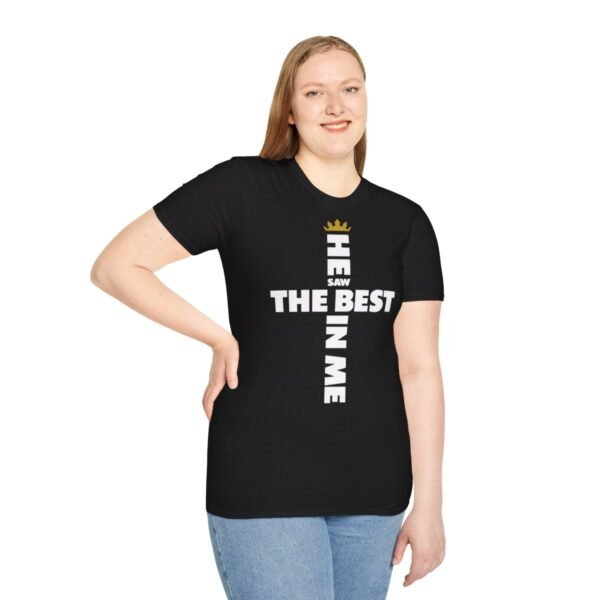 He Saw The Best In Me Shirt - Image 17