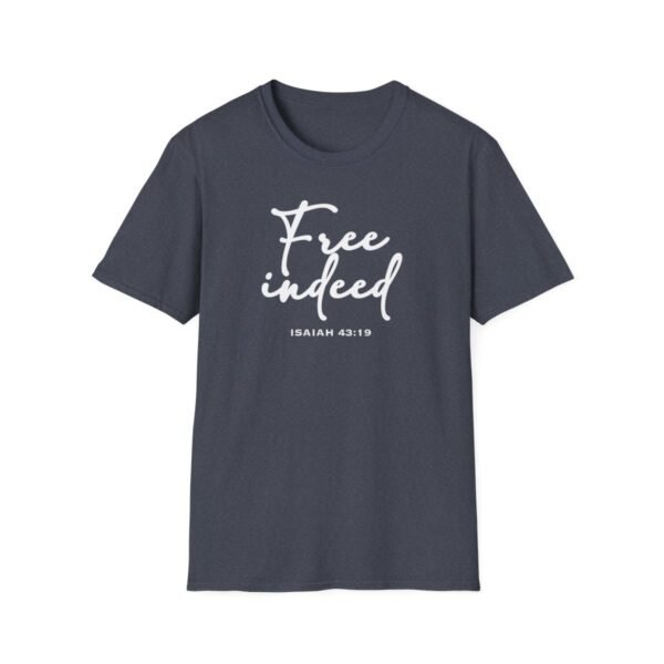 Free Indeed Shirt 2 - Image 157