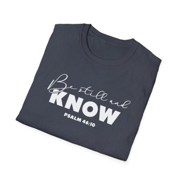 Be still and know Shirt 3 - Image 160