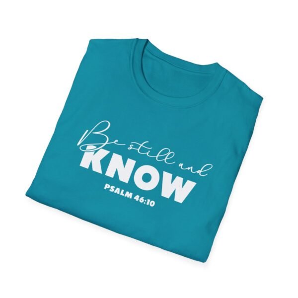 Be still and know Shirt 3 - Image 112