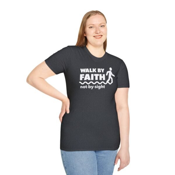 Walk By Faith Not By Sight Shirt 2 - Image 137