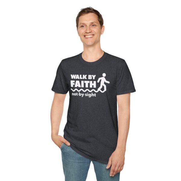 Walk By Faith Not By Sight Shirt 2 - Image 139