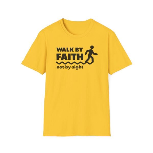 Walk By Faith Not By Sight Shirt 2 - Image 61