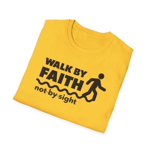 Walk By Faith Not By Sight Shirt 2 - Image 64