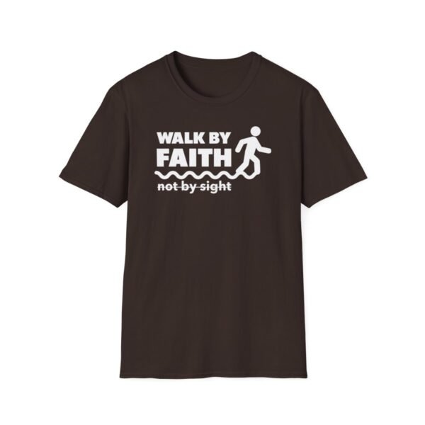 Walk By Faith Not By Sight Shirt 2 - Image 37