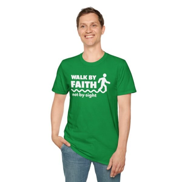 Walk By Faith Not By Sight Shirt 2 - Image 103