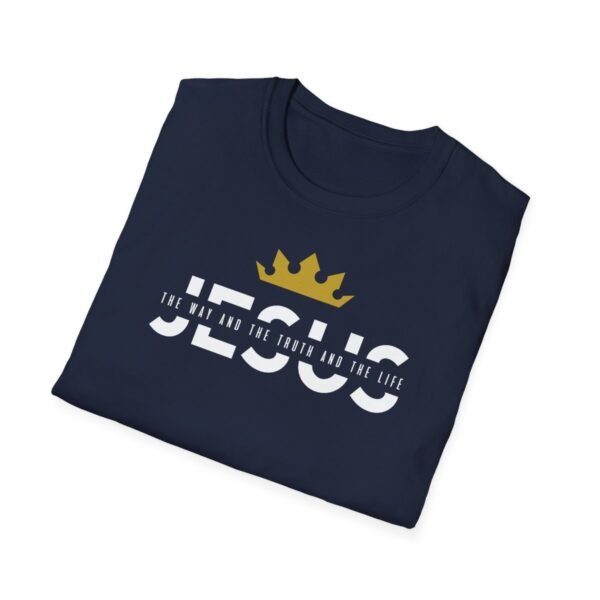 The Way and The Truth and The Life Shirt - Image 148