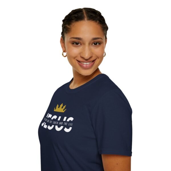 The Way and The Truth and The Life Shirt - Image 153