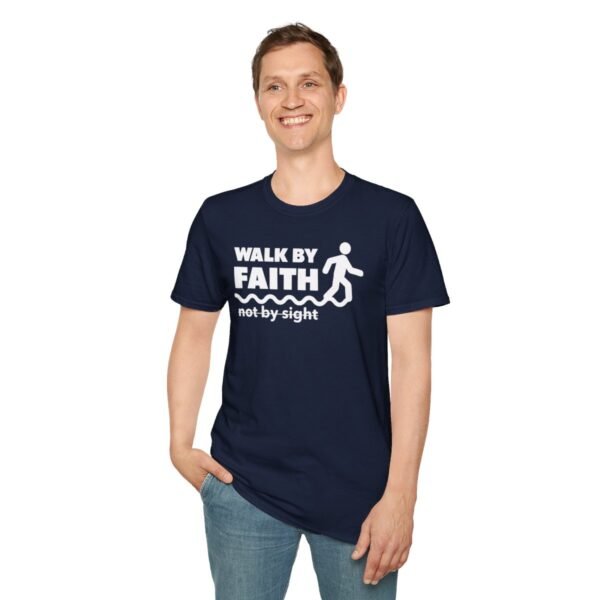 Walk By Faith Not By Sight Shirt 2 - Image 151