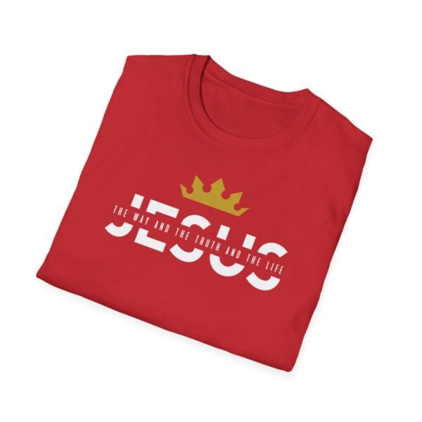 The Way and The Truth and The Life Shirt - Image 184