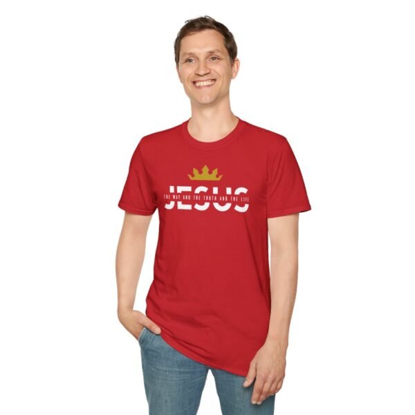 The Way and The Truth and The Life Shirt - Image 187