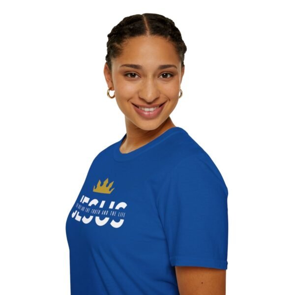 The Way and The Truth and The Life Shirt - Image 129