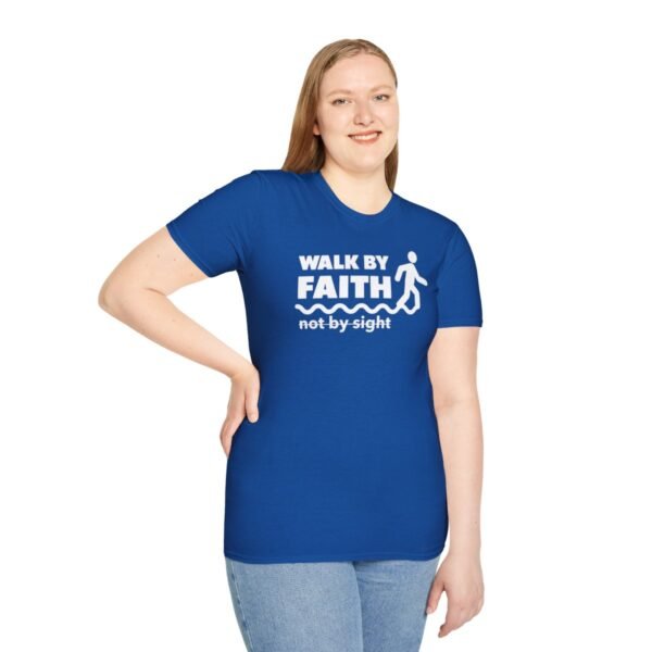 Walk By Faith Not By Sight Shirt 2 - Image 125