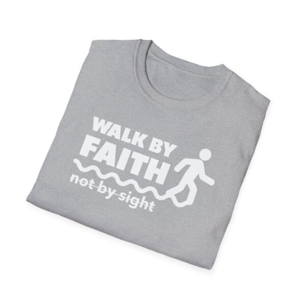Walk By Faith Not By Sight Shirt 2 - Image 28
