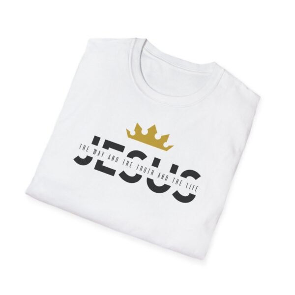 The Way and The Truth and The Life Shirt - Image 4