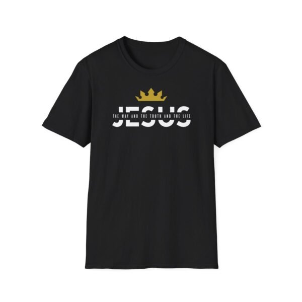 The Way and The Truth and The Life Shirt - Image 13