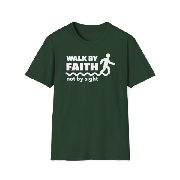 Walk By Faith Not By Sight Shirt 2 - Image 85