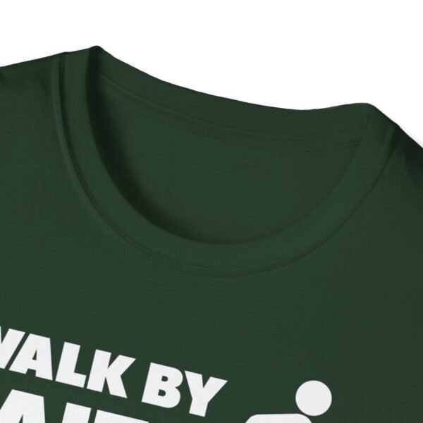 Walk By Faith Not By Sight Shirt 2 - Image 87