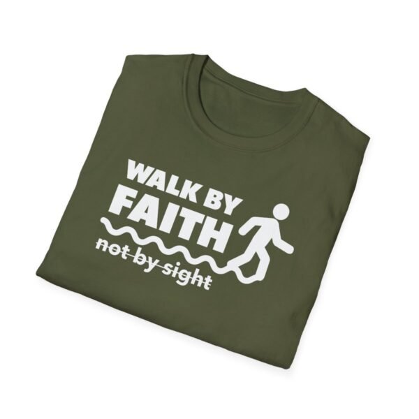 Walk By Faith Not By Sight Shirt 2 - Image 76
