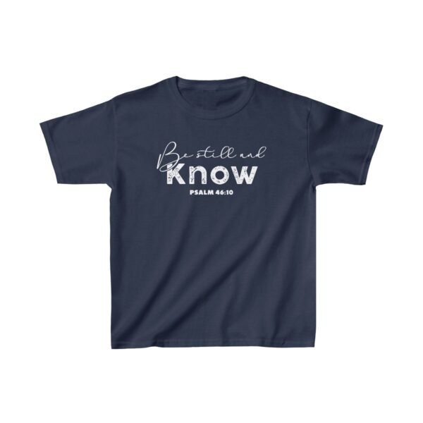 Be Still and Know Shirt Kids 2 - Image 19