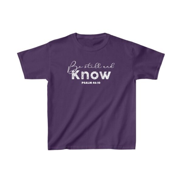 Be Still and Know Shirt Kids 2 - Image 21