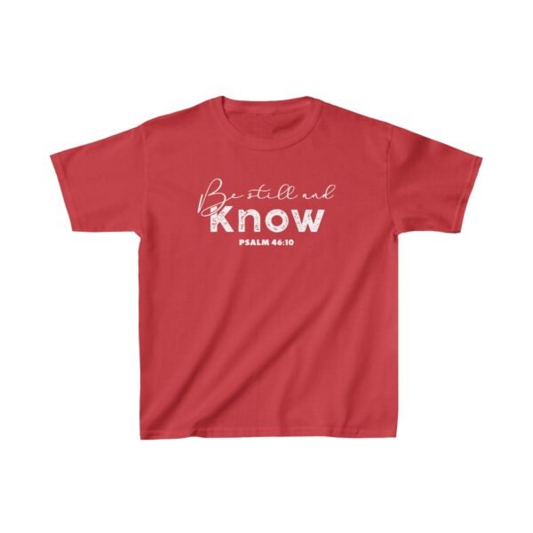 Be Still and Know Shirt Kids 2 - Image 25