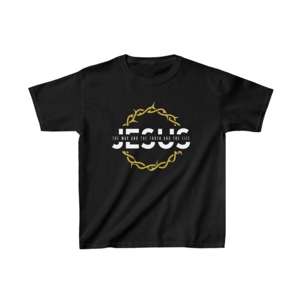 Jesus The Way and The Truth and The Life Shirt Kids - Image 3