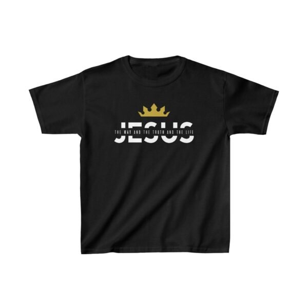 Jesus The Way and The Truth and The Life Shirt 3 Kids - Image 3