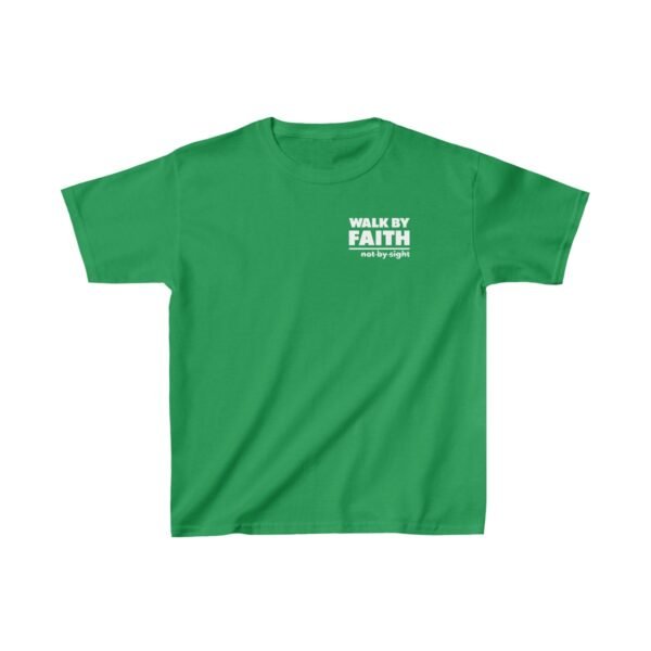 Walk By Faith Not By Sight Shirt 4 Kids - Image 11