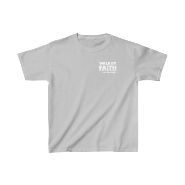 Walk By Faith Not By Sight Shirt 4 Kids - Image 5