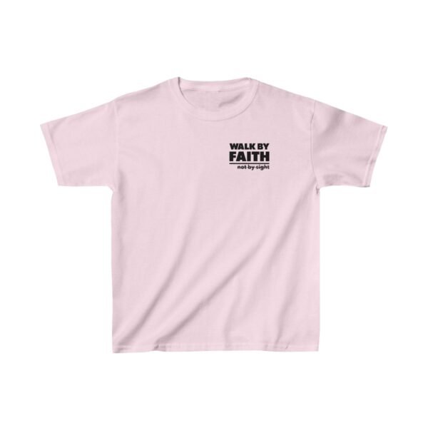 Walk By Faith Not By Sight Shirt 4 Kids - Image 23