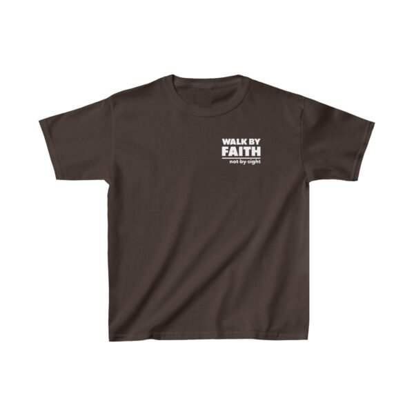 Walk By Faith Not By Sight Shirt 4 Kids - Image 7
