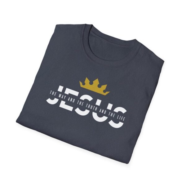 The Way and The Truth and The Life Shirt - Image 160