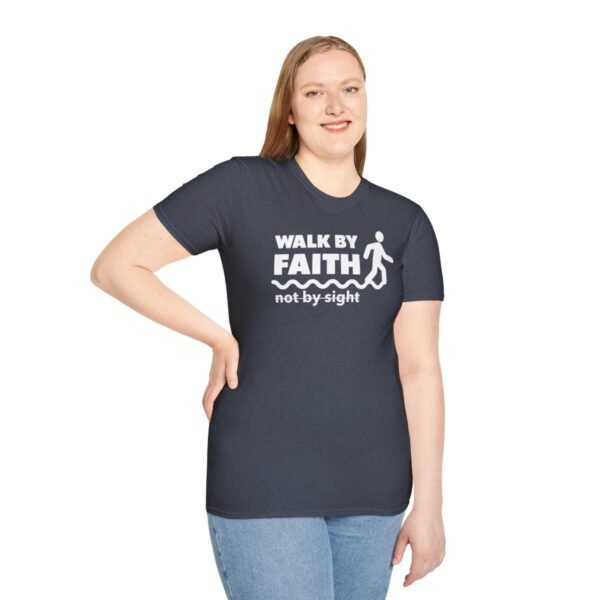 Walk By Faith Not By Sight Shirt 2 - Image 161