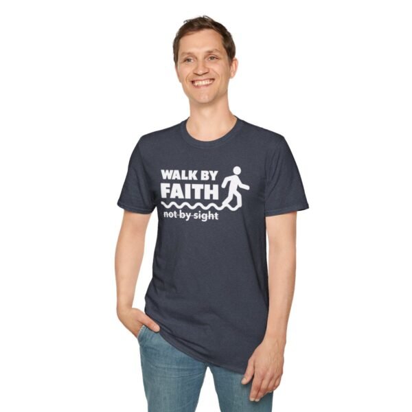 Walk By Faith Not By Sight Shirt 2 - Image 163