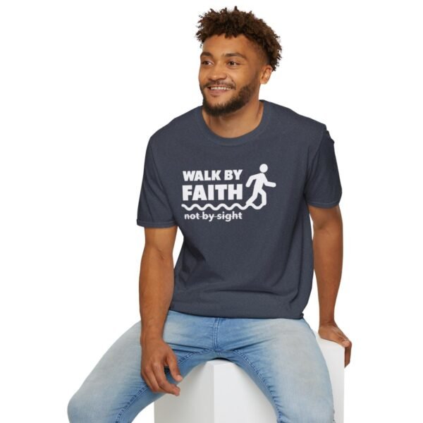 Walk By Faith Not By Sight Shirt 2 - Image 168