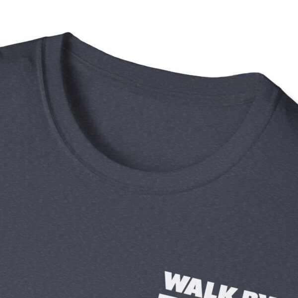 Walk By Faith Not By Sight Shirt - Image 159