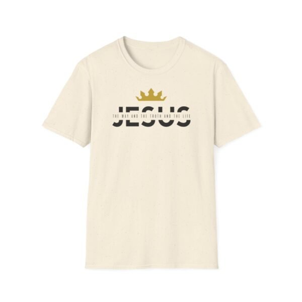 The Way and The Truth and The Life Shirt - Image 49