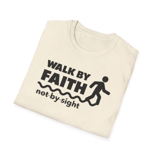 Walk By Faith Not By Sight Shirt 2 - Image 52
