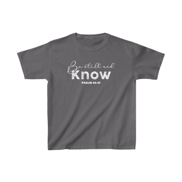 Be Still and Know Shirt Kids 2 - Image 15
